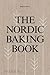The Nordic Baking Book