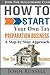 How To Start Your Own Tax Preparation Business: A Step by Step Approach