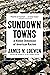 Sundown Towns: A Hidden Dim...