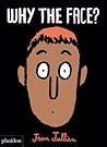 Why The Face by Jean Jullien