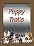 Puppy Trails: About My Puppy
