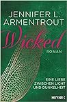 Wicked - Eine Liebe zwischen Licht und Dunkelheit by Jennifer L. Armentrout