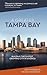A Greater Tampa Bay by Jeff Musgrave