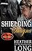 Shielding Shayna (Brotherho...