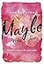 Maybe this Time - Und auf einmal ist alles ganz anders (Colorado Ice, #1) by Jennifer Snow