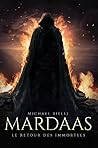 Mardaas: Le Retour des Immortels - Tome I (French Edition)