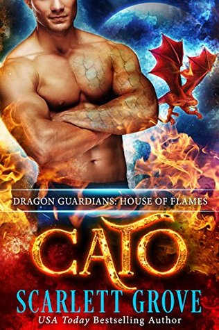 Cato (Dragon Guardians: House of Flames, #4)