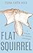 Flat Squirrel