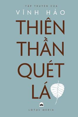 Thien Than Quet La: Tap Truyen (Vietnamese Edition)