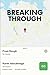 Breaking Through: From Roug...