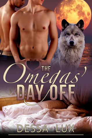 The Omegas' Day Off (The Protection of the Pack, #6)