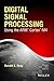Digital Signal Processing Using the ARM Cortex M4