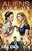 Aliens Like Us (Katherine "...