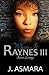 When It Raynes: Silver Linings (Rayne Series Book 3)