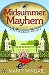 Midsummer Mayhem by Marty Wingate