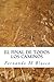 El final de todos los caminos (Spanish Edition)