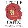 Little Panic by Amanda Stern Little Panic by Amanda Stern