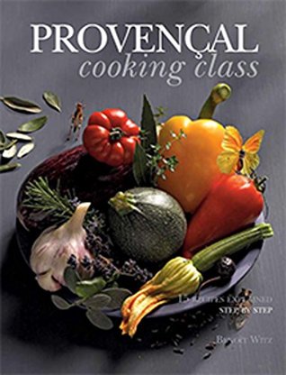 Provençal Cooking Class (French Edition)