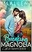Breaking Magnolia (The Wild...