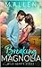 Breaking Magnolia by M. Allen