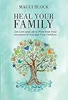 Heal Your Family:...
