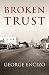 Broken Trust