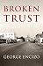 Broken Trust