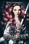 No Man of Woman Born by Ana Mardoll
