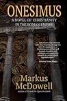 Onesimus: A Novel of Christianity in the Roman Empire
