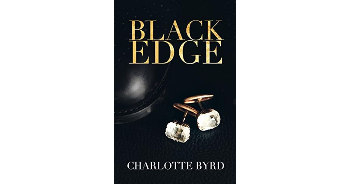 Black Edge (Black Edge, 1) by Charlotte Byrd