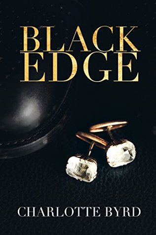 Black Edge (Black Edge, #1)