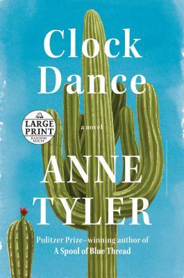 Clock Dance: A novel