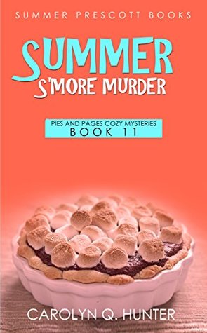 Summer S'More Murder (Pies and Pages #11)