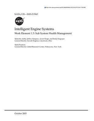 Intelligent Engine Systems Work Element 1.3: Sub System Health Management
