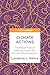 Climate Actions: Transformative Mechanisms for Social Mobilisation