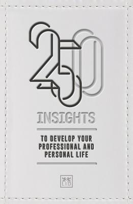 250 Insights: To develop your professional and personal life