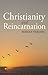 Christianity and Reincarnation
