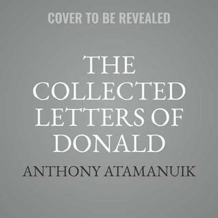American Tantrum Lib/E: The Donald J. Trump Presidential Archives