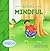 Being Mindful (The Contente...