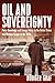 Oil and Sovereignty by Reudiger Graf