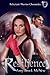 Resilience (Reluctant Warrior Chronicles #4)