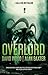 Overlord (Sam Aston Investigations, #2) by David Wood