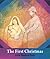 The First Christmas: For Young Children