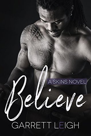 Believe (Skins, #3)