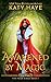 Awakened by Magic (The Four...
