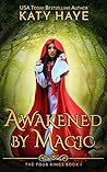 Awakened by Magic (The Four Kings, #1)