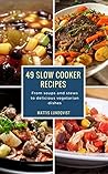 49 Slow Cooker Re...
