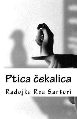 Ptica Cekalica (Serbian Edition)