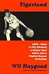 Tigerland: 1968-1...