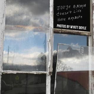 Jorge Amaya Doesn't Live Here Anymore